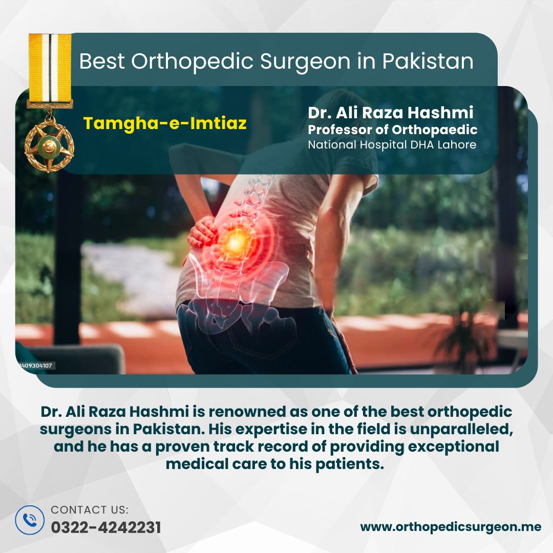 Dr. Ali Raza Hashmi – Orthopaedic Surgeon ( MBBS, FCPS (ORTH )