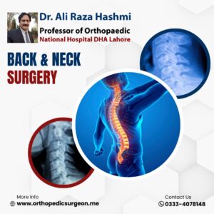 back and neck surgery - best orthopedic surgeon - national hospital - dha lahore