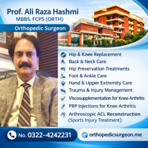 best orthopedic surgeon in National Hospital DHA, Lahore